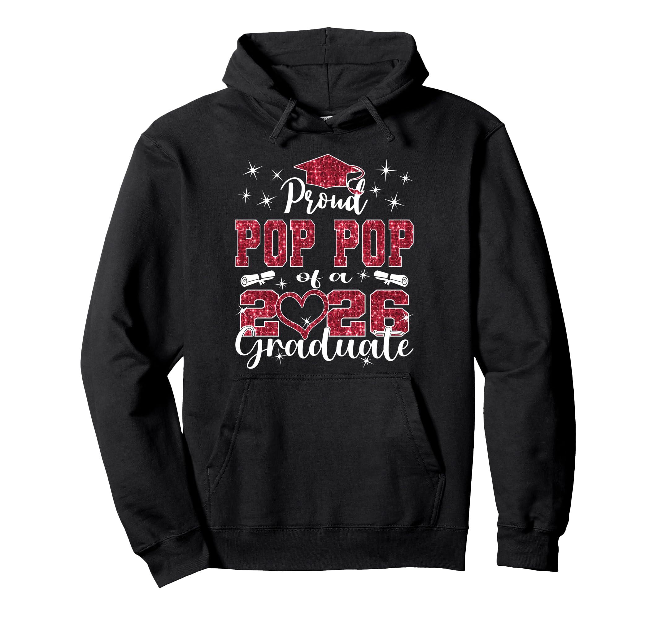 Super Proud Pop Pop 2026 Graduate Hoodie - Trendy Graphic Unisex - T-Shirt, Sweatshirt, Hoodie