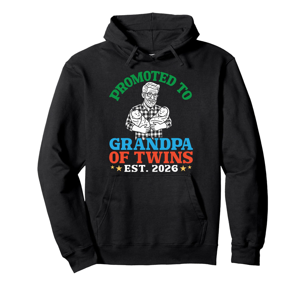 Promoted To Grandpa Twins Est 2026 Hoodie - Trendy Graphic for Adults - T-Shirt, Sweatshirt, Hoodie