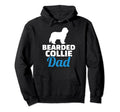 Bearded Collie Dad Hoodie - Trendy Graphic Unisex - T-Shirt, Sweatshirt, Hoodie