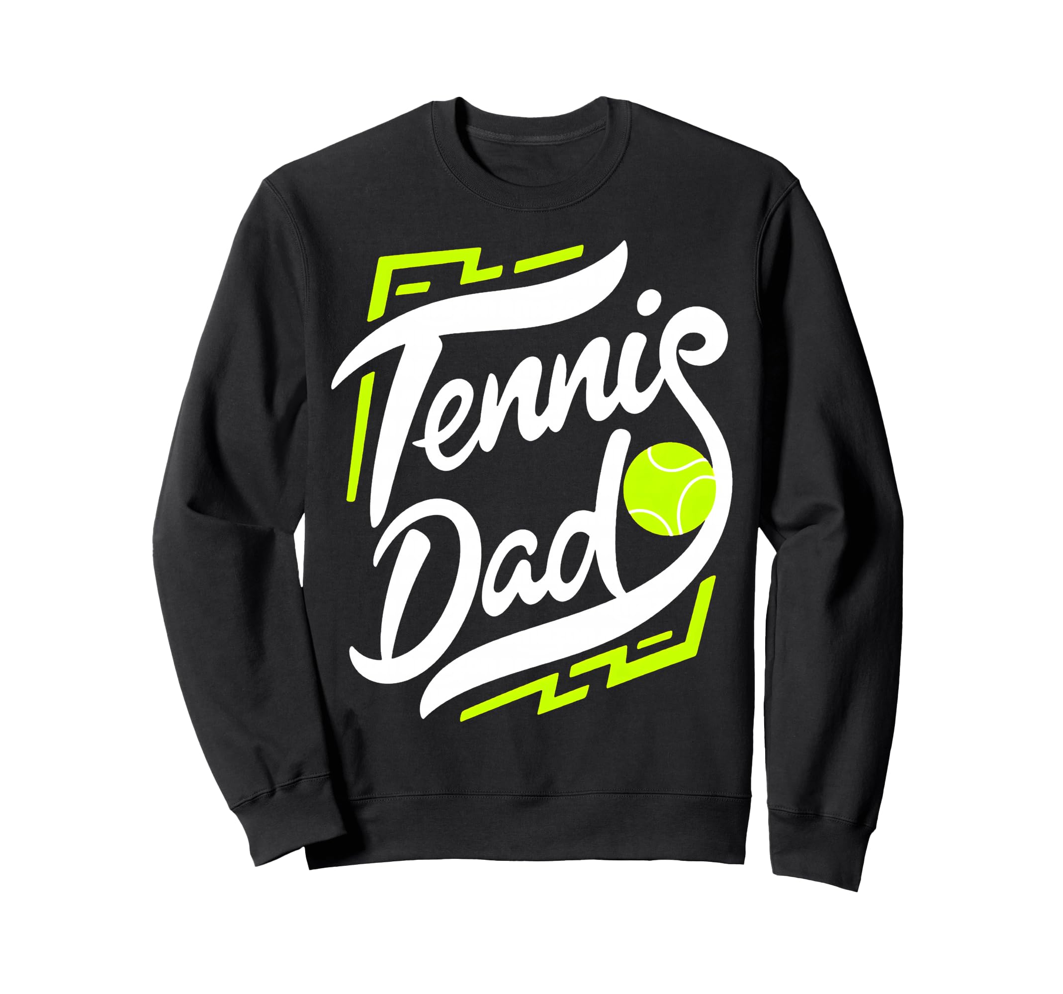 Tennis Dad Sweatshirt - Graphic Print for Adults - T-Shirt, Sweatshirt, Hoodie