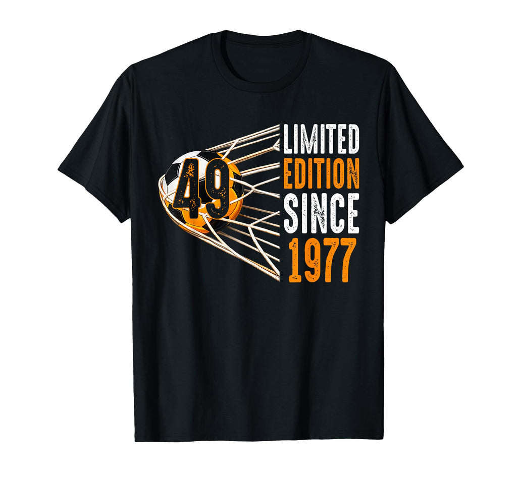 Soccer 49 Years Old Since 1977 T-Shirt - Fun Novelty Design for Adults - T-Shirt, Sweatshirt, Hoodie