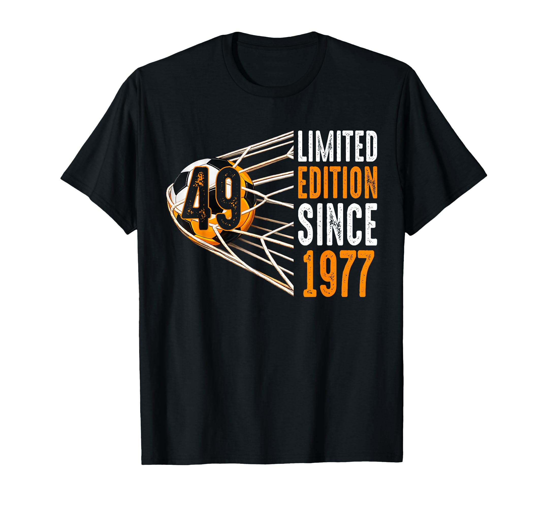 Soccer 49 Years Old Since 1977 T-Shirt - Fun Novelty Design for Adults - T-Shirt, Sweatshirt, Hoodie