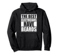 Best Electricians Have Beards Funny Hoodie - Fun Novelty Design Men Women - T-Shirt, Sweatshirt, Hoodie