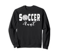 Soccer Aunt Game Day Soccer Sweatshirt - Casual Everyday Wear Men Women - T-Shirt, Sweatshirt, Hoodie