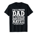 Dad Nayeli Personalized Name Funny T-Shirt - Novelty Apparel Men Women - T-Shirt, Sweatshirt, Hoodie