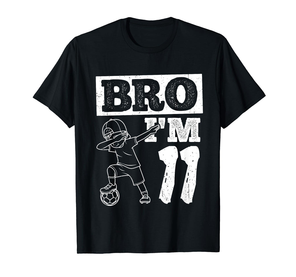 Bro Im 11Th Birthday Celebration Party T-Shirt - Novelty Apparel Unisex - T-Shirt, Sweatshirt, Hoodie