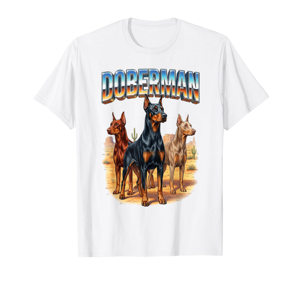 Doberman 90S Dog Lover 80S Doberman T-Shirt - Novelty Apparel Men Women - T-Shirt, Sweatshirt, Hoodie