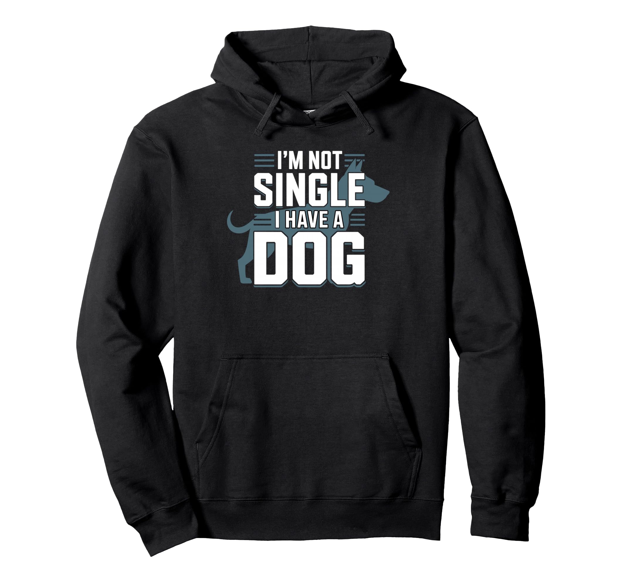 Im Not Single I Have Dog Funny Dog Hoodie - Aesthetic Graphic for Adults - T-Shirt, Sweatshirt, Hoodie