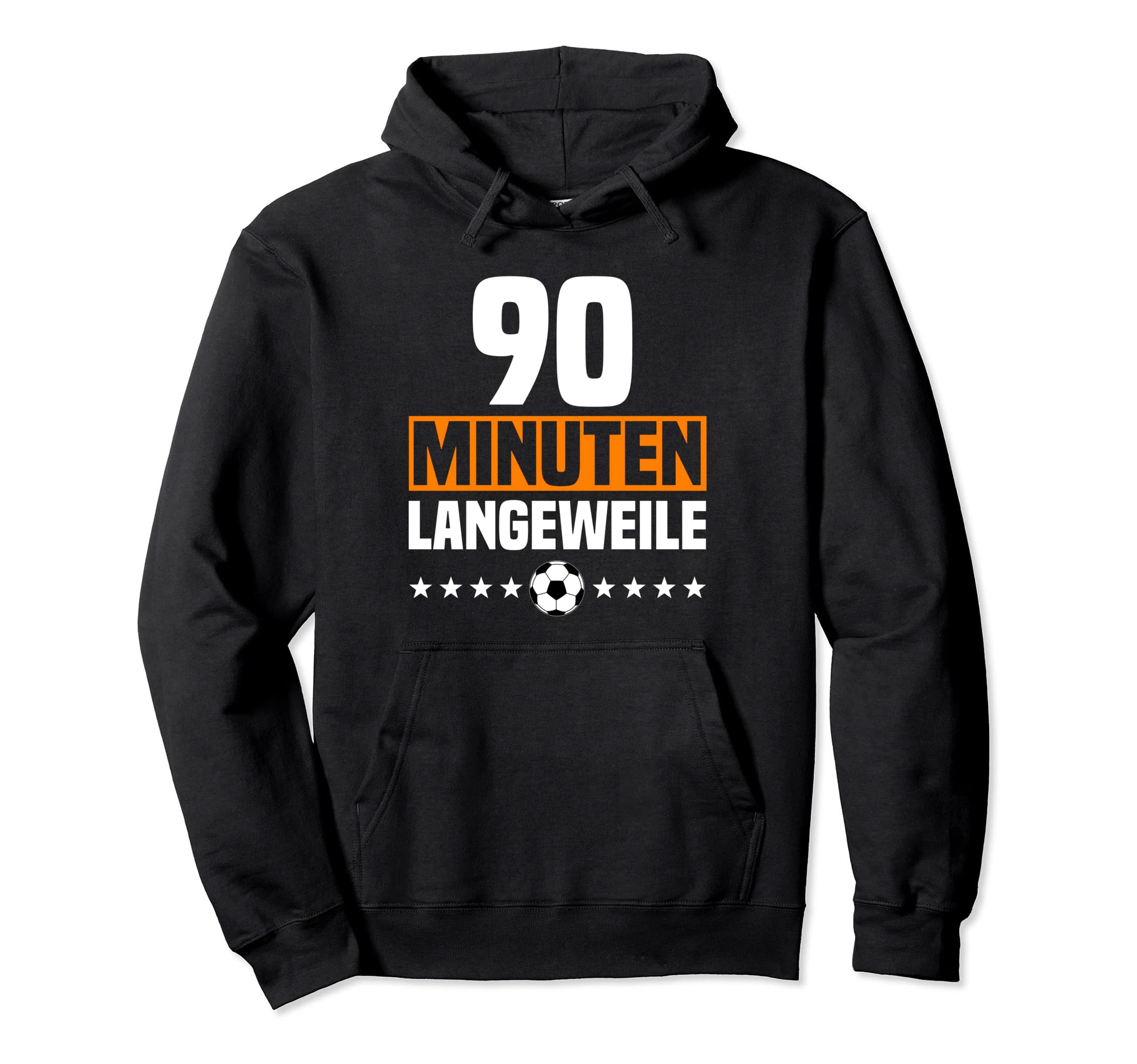 German 90 Minute Boredom Anti Soccer Hoodie - Fun Novelty Design Men Women - T-Shirt, Sweatshirt, Hoodie