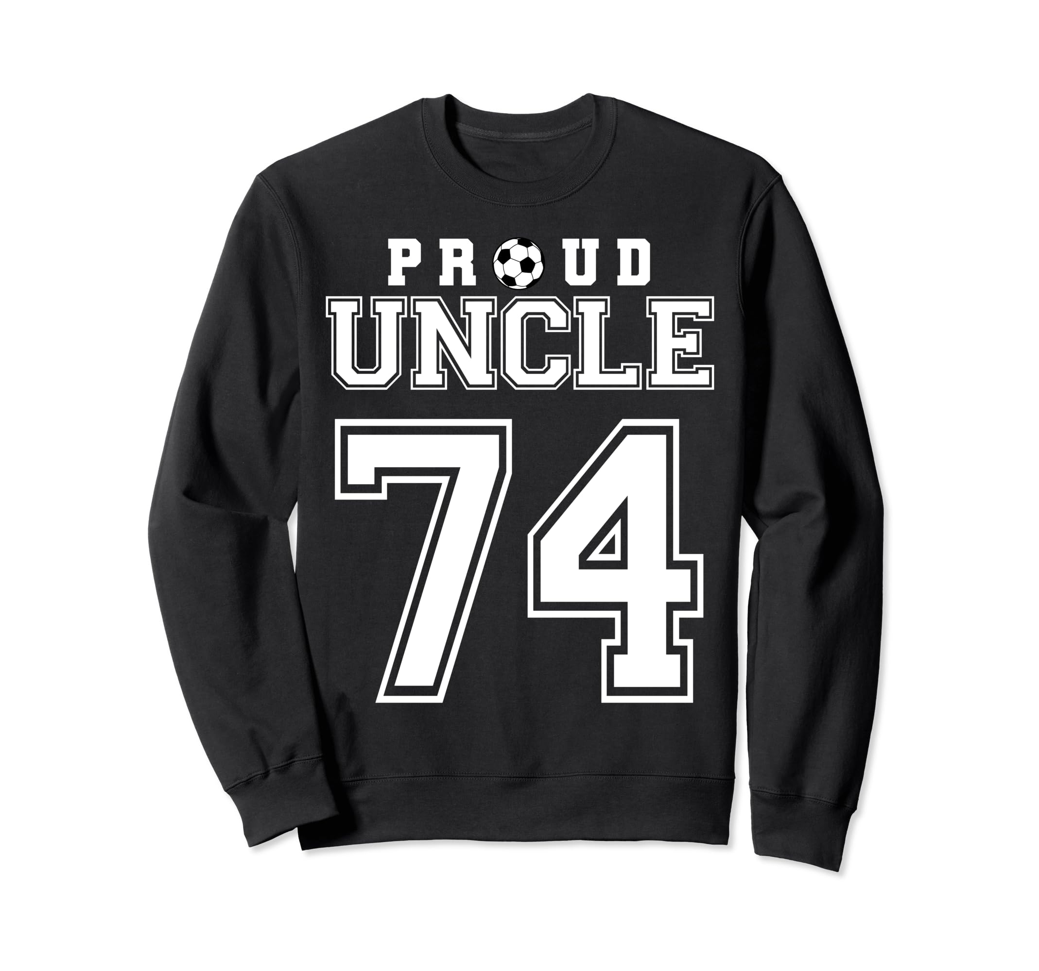 Number 74 Custom Proud Soccer Futbol Sweatshirt - Minimalist Print Unisex - T-Shirt, Sweatshirt, Hoodie
