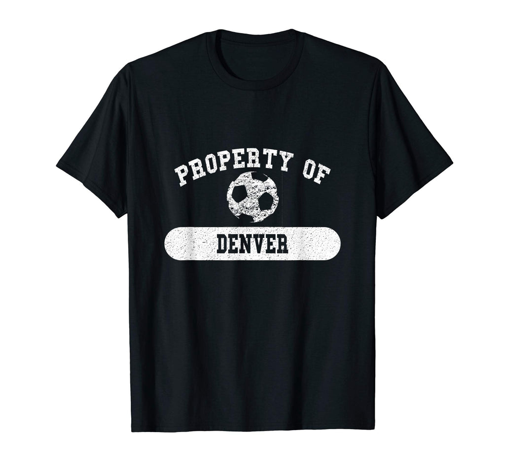 Property Denver Co Soccer Colorado T-Shirt - Unique Graphic for Adults - T-Shirt, Sweatshirt, Hoodie