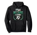I Yell Because I Care Soccer Mom Hoodie - Graphic Print for Adults - T-Shirt, Sweatshirt, Hoodie