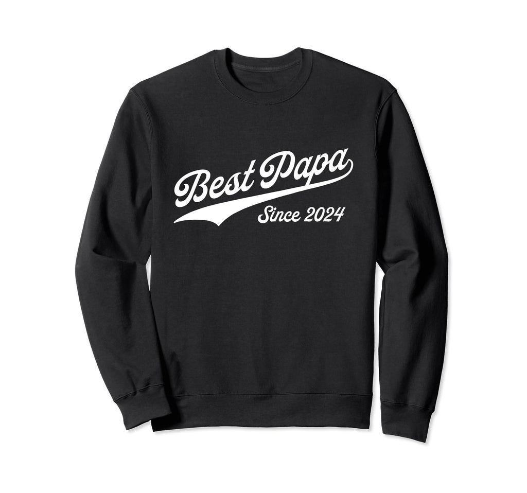 Best Papa Since 2024 Sweatshirt - Custom Art Print for Adults - T-Shirt, Sweatshirt, Hoodie