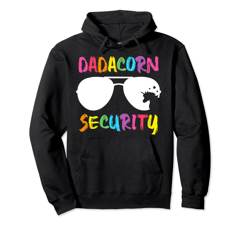 Dadacorn Security Unicorn Dad And Papa Hoodie - Unique Graphic Men Women - T-Shirt, Sweatshirt, Hoodie