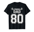Custom Proud Lacrosse Dad Number 80 T-Shirt - Aesthetic Graphic Men Women - T-Shirt, Sweatshirt, Hoodie