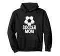 Soccer Mother Soccer Mom Hoodie - Unique Graphic Unisex - T-Shirt, Sweatshirt, Hoodie