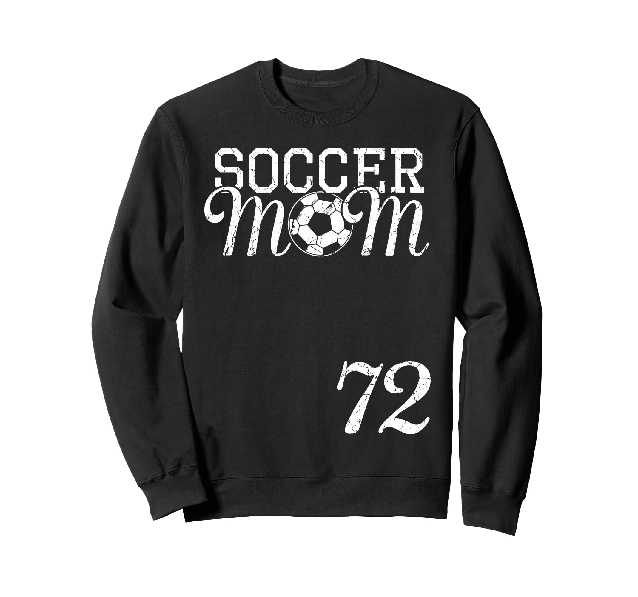 Soccer Mom Jersey Number 72 Favorite Sweatshirt - Minimalist Print Unisex - T-Shirt, Sweatshirt, Hoodie