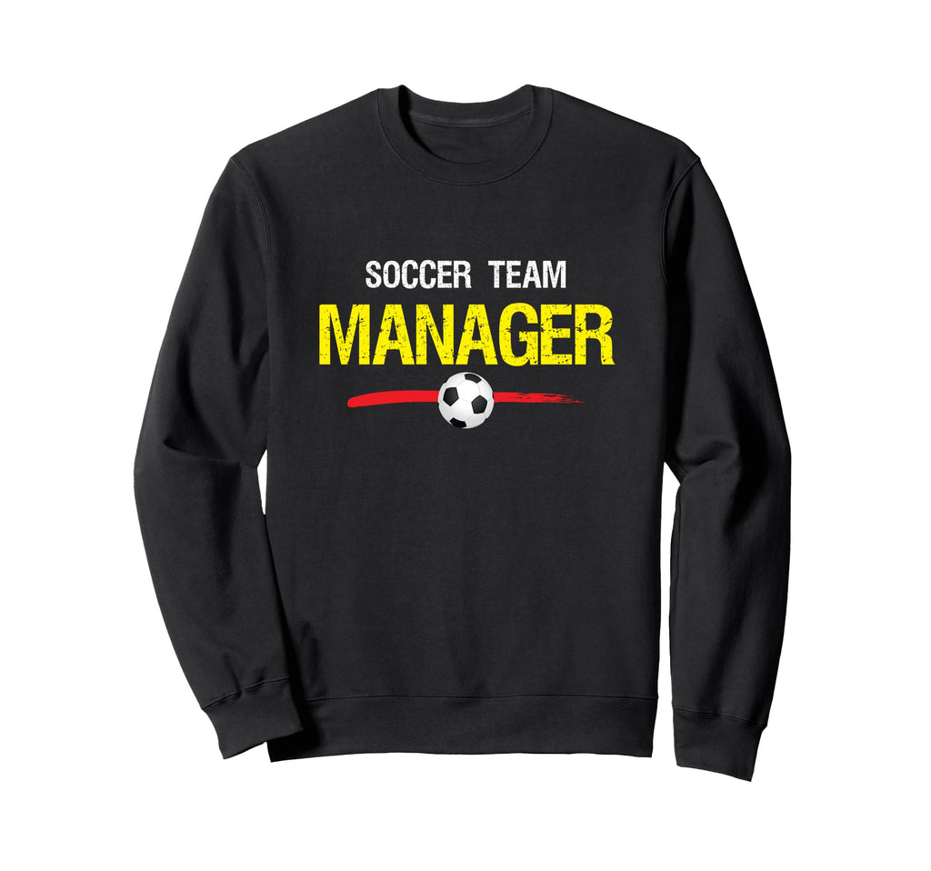 Soccer Team Manager Soccer Ball Sweatshirt - Aesthetic Graphic Unisex - T-Shirt, Sweatshirt, Hoodie