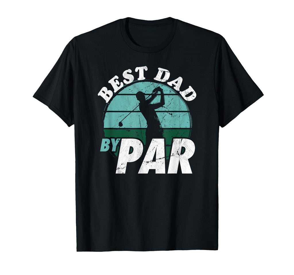 Best Dad Par Funny Mens Golfing Dad T-Shirt - Minimalist Print Unisex - T-Shirt, Sweatshirt, Hoodie
