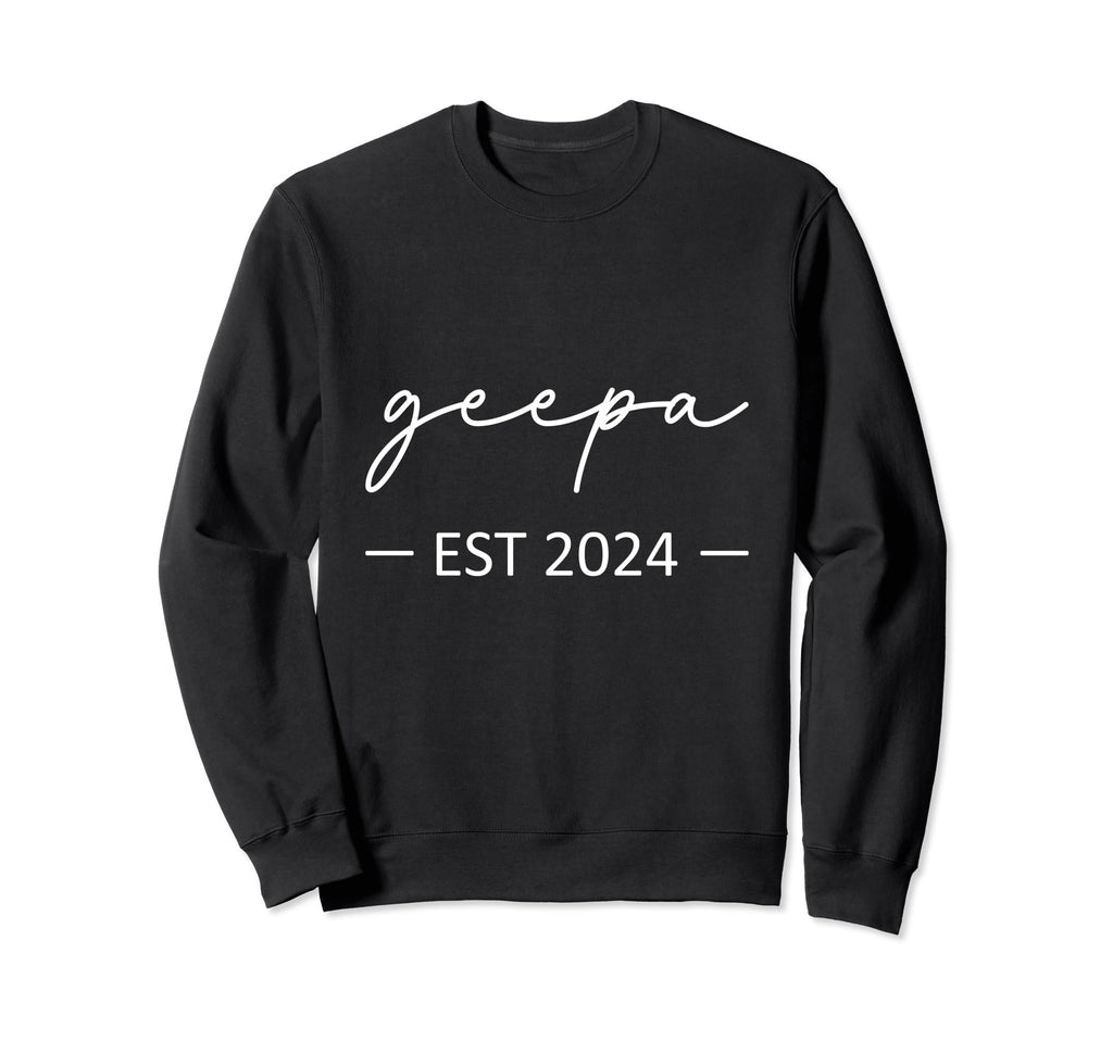 Geepa Est 2024 New Dad Dad Grandpa Sweatshirt - Aesthetic Graphic Unisex - T-Shirt, Sweatshirt, Hoodie