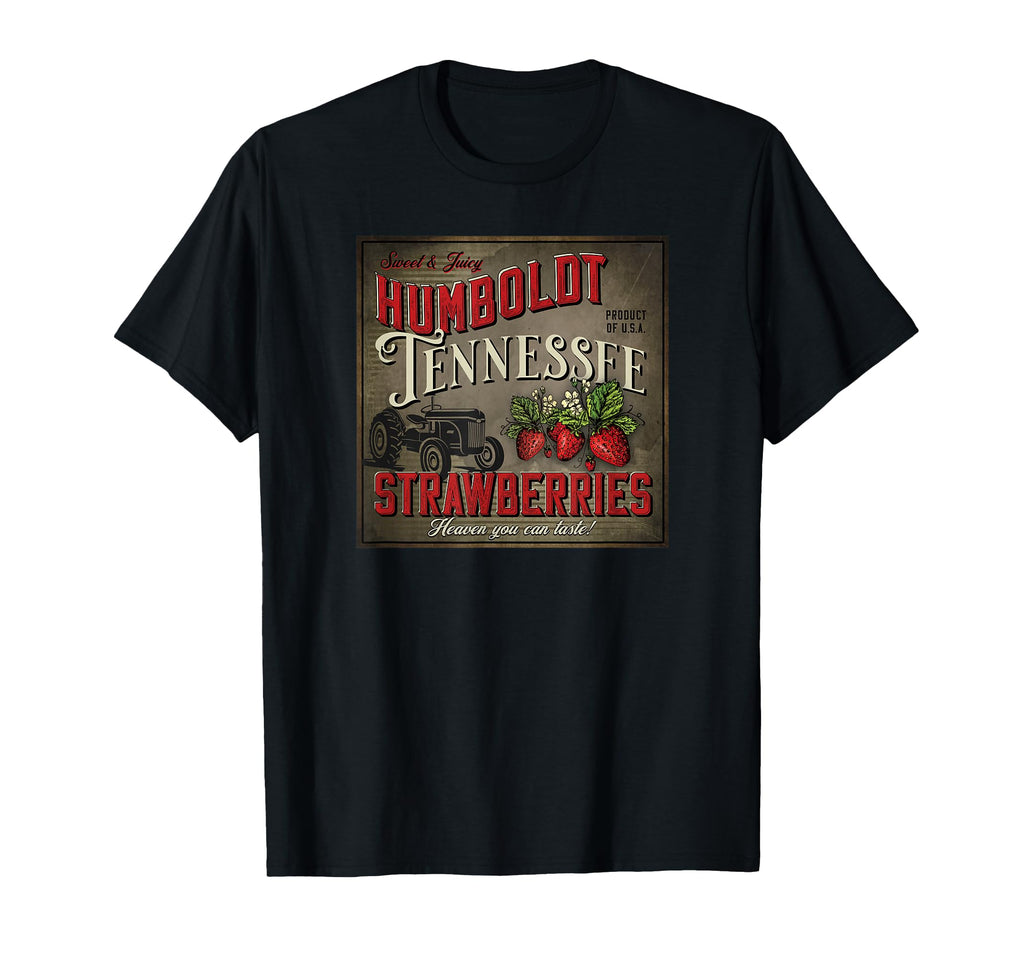 Humboldt Tennessee Strawberries Farmer T-Shirt - Graphic Print for Adults - T-Shirt, Sweatshirt, Hoodie
