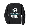 Soccer Grunkle Sports Great Uncle Games Sweatshirt - Unique Graphic Unisex - T-Shirt, Sweatshirt, Hoodie