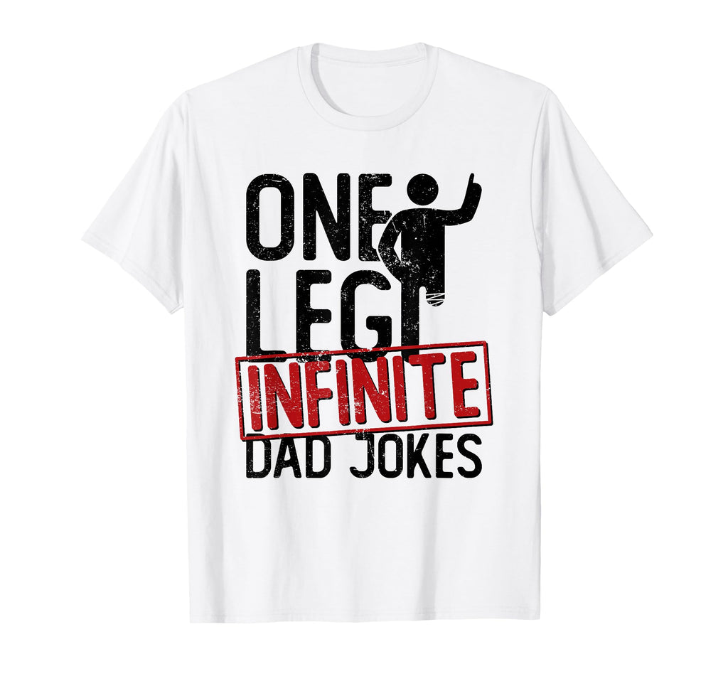 One Leg Infinite Dad Jokes Leg T-Shirt - Custom Art Print Unisex - T-Shirt, Sweatshirt, Hoodie