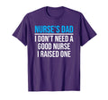 Nurses Dad Father Nursing School T-Shirt - Aesthetic Graphic Men Women - T-Shirt, Sweatshirt, Hoodie