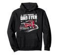 Best Truckin Dad Ever Big Rig Trucker Hoodie - Trendy Graphic for Adults - T-Shirt, Sweatshirt, Hoodie
