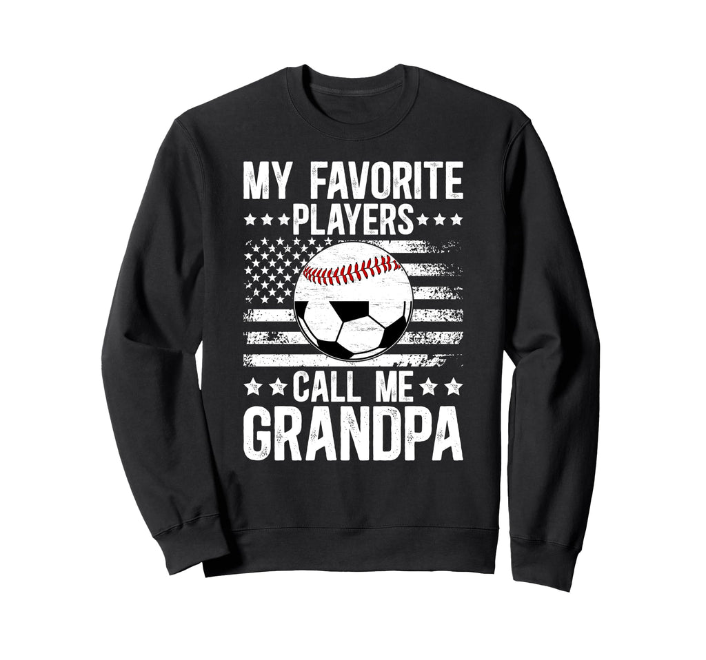 My Favorite Players Call Me Sweatshirt - Casual Everyday Wear for Adults - T-Shirt, Sweatshirt, Hoodie