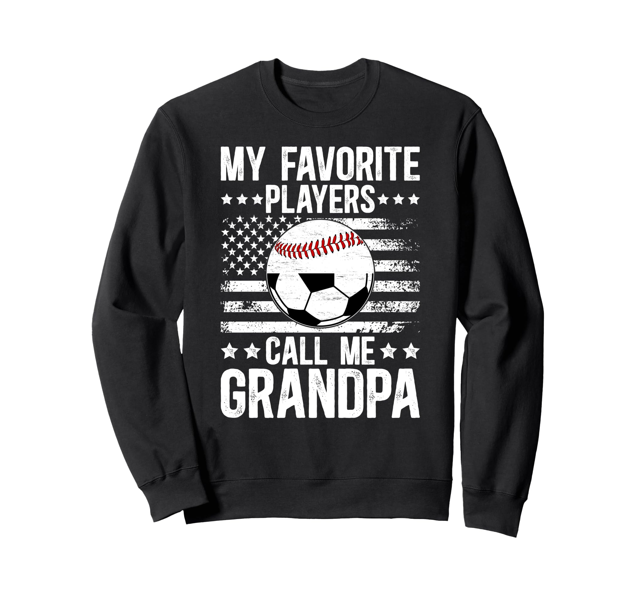 My Favorite Players Call Me Sweatshirt - Casual Everyday Wear for Adults - T-Shirt, Sweatshirt, Hoodie