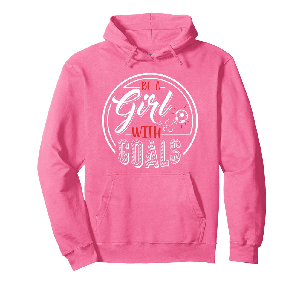 Soccer Be Goals Funny Football Hoodie - Custom Art Print Men Women - T-Shirt, Sweatshirt, Hoodie