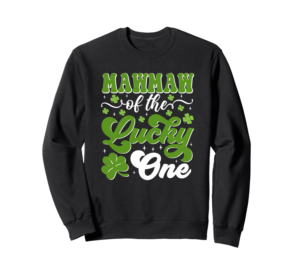 Mawmaw Lucky One First Sweatshirt - Casual Everyday Wear for Adults - T-Shirt, Sweatshirt, Hoodie
