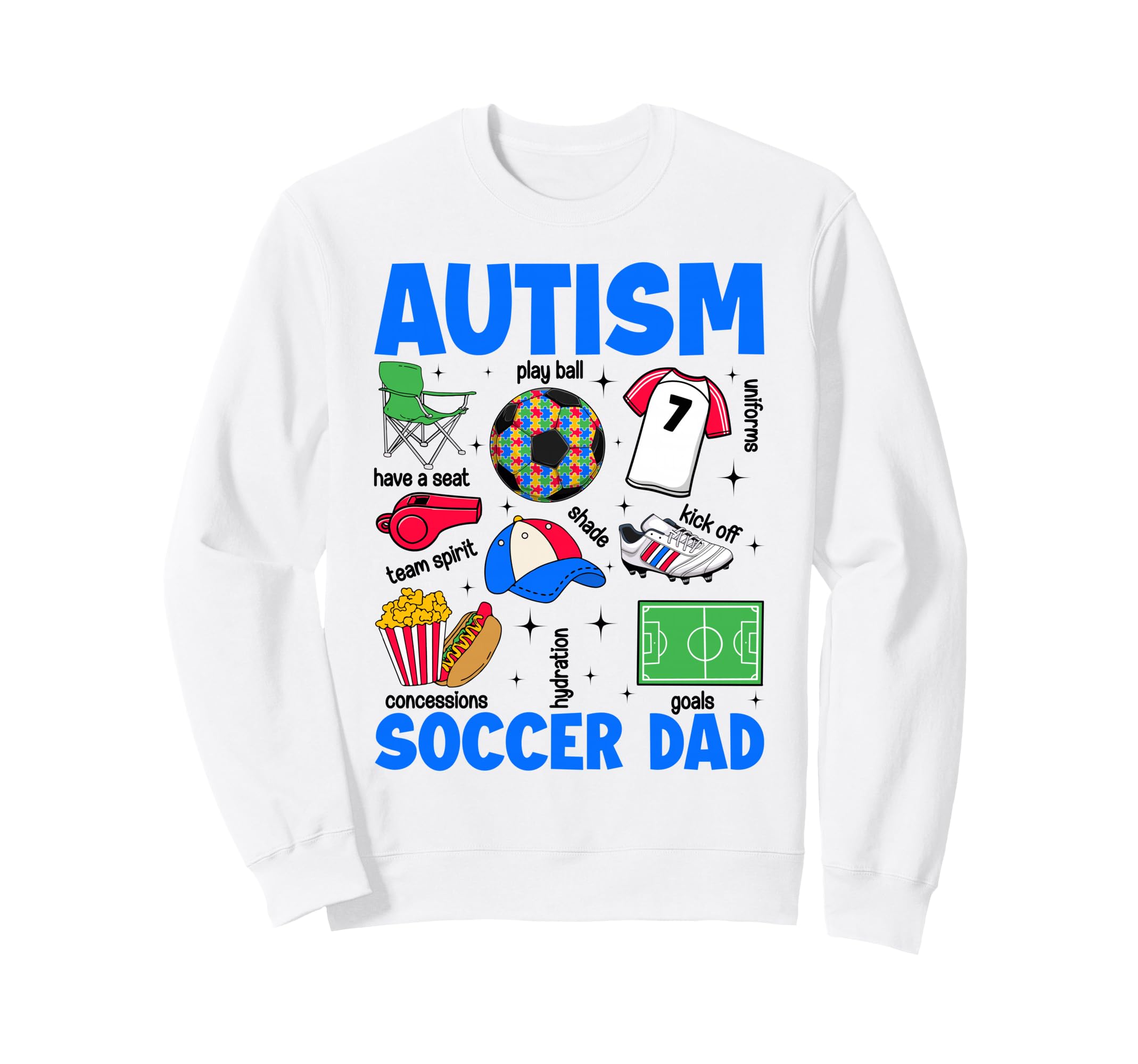 Autism Soccer Dad Papa Autism Sweatshirt - Unique Graphic Men Women - T-Shirt, Sweatshirt, Hoodie