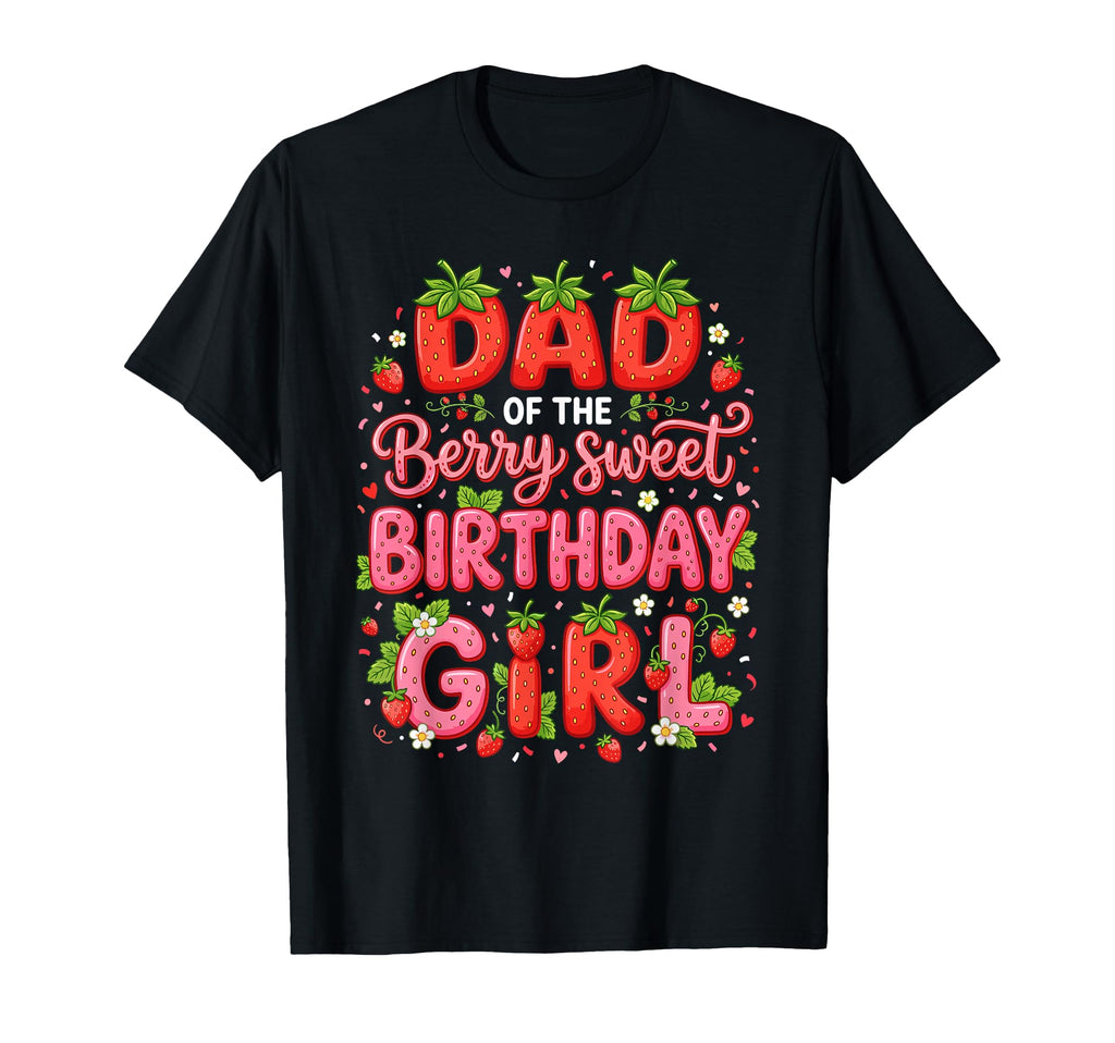 Dad Berry Sweet One 1St Birthday T-Shirt - Aesthetic Graphic for Adults - T-Shirt, Sweatshirt, Hoodie