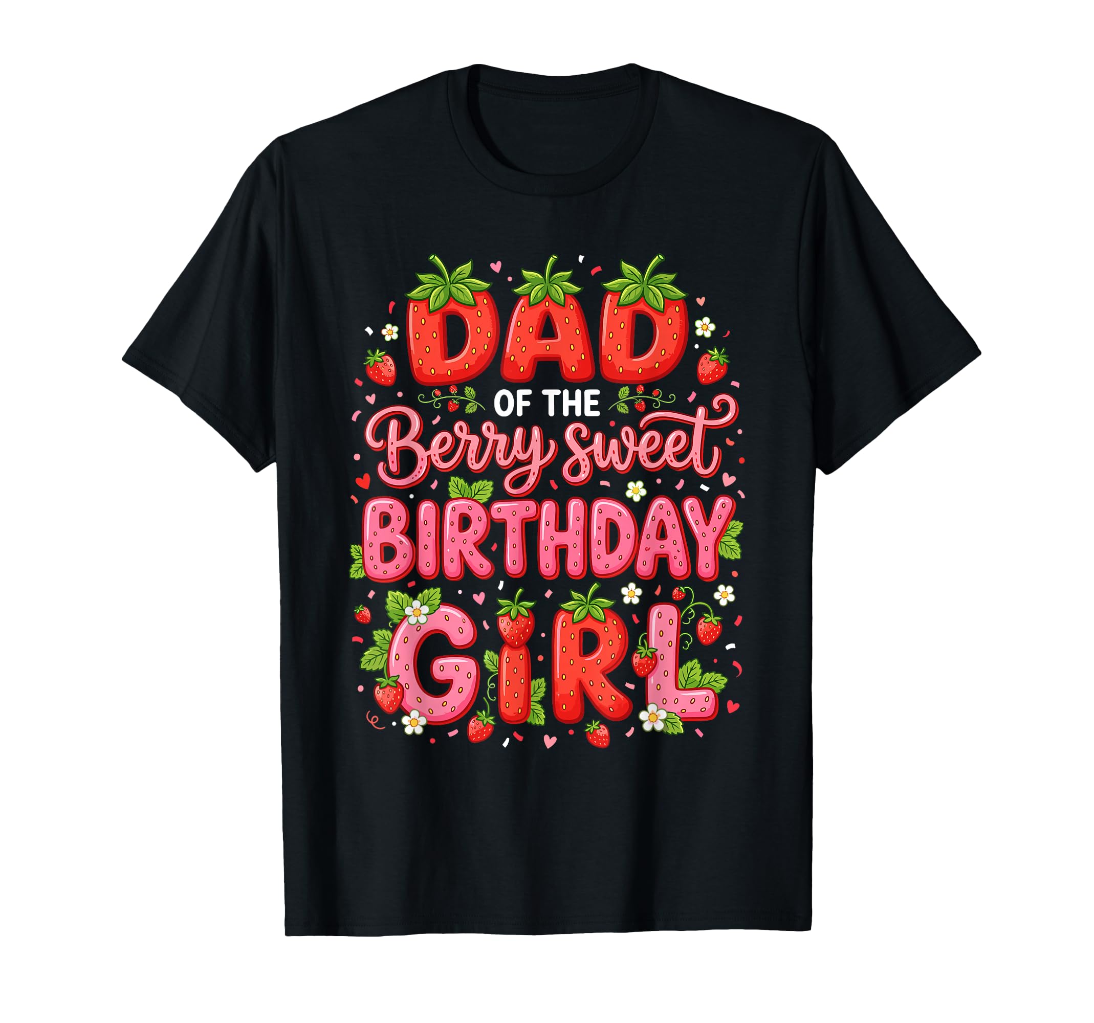 Dad Berry Sweet One 1St Birthday T-Shirt - Aesthetic Graphic for Adults - T-Shirt, Sweatshirt, Hoodie