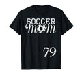 Soccer Mom Jersey Number 79 Favorite T-Shirt - Unique Graphic Men Women - T-Shirt, Sweatshirt, Hoodie