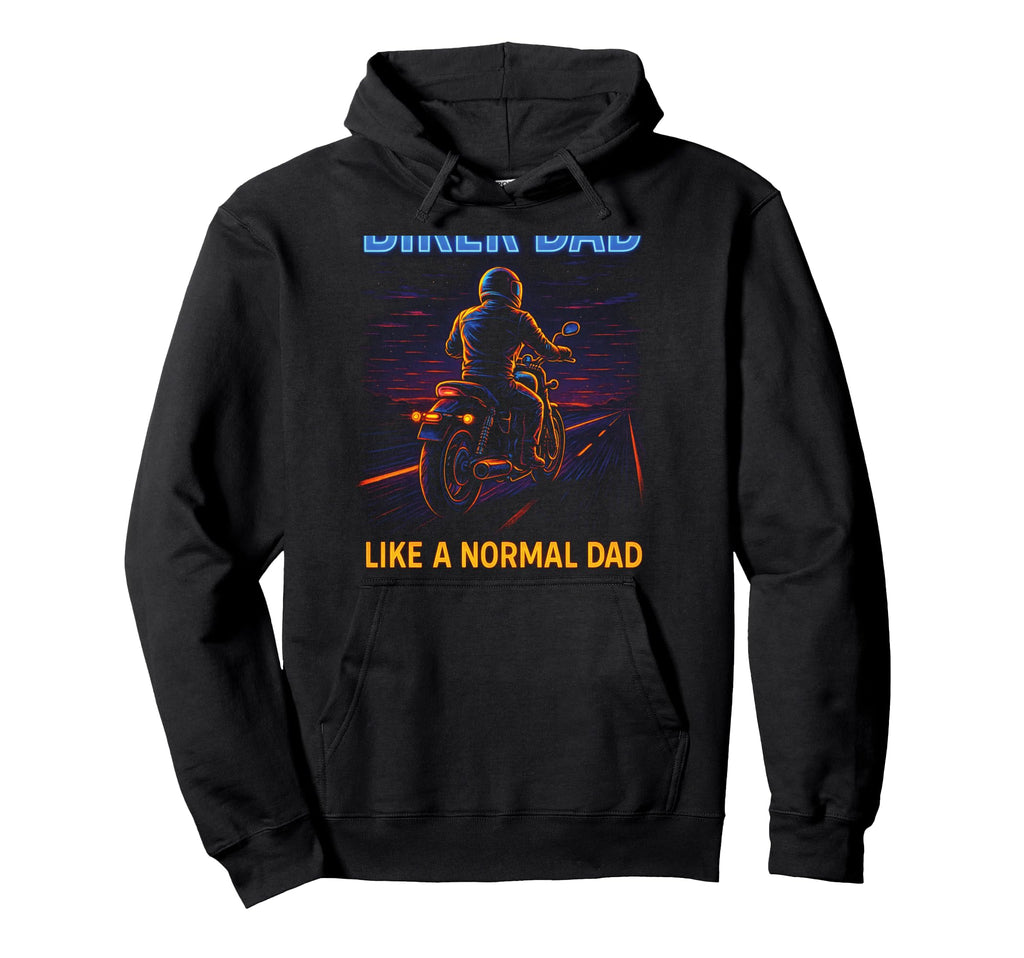 Biker Dad Motorcycle Rebel Adventure Hoodie - Casual Everyday Wear Unisex - T-Shirt, Sweatshirt, Hoodie
