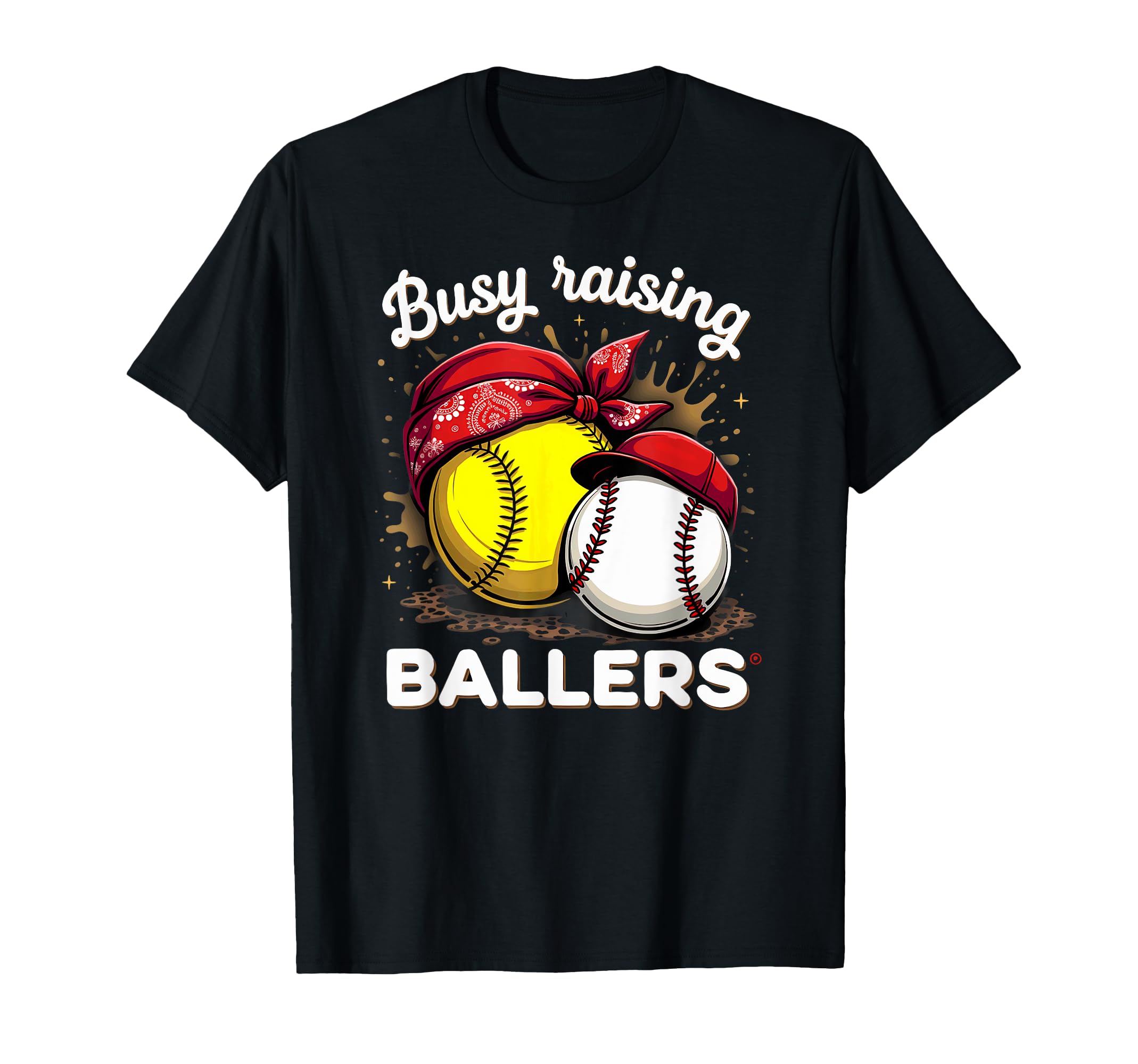 Busy Raising Ballers Softball Baseball Mom T-Shirt - Trendy Graphic Unisex - T-Shirt, Sweatshirt, Hoodie