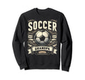 Soccer Grandpa Fathers Day Gift Sweatshirt - Streetwear Style Men Women - T-Shirt, Sweatshirt, Hoodie