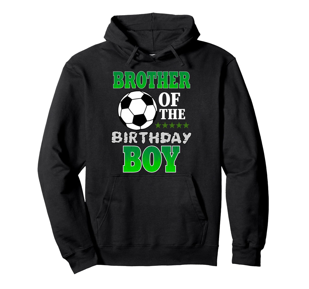 Brother Birthday Soccer Stars Outfit Hoodie - Streetwear Style for Adults - T-Shirt, Sweatshirt, Hoodie