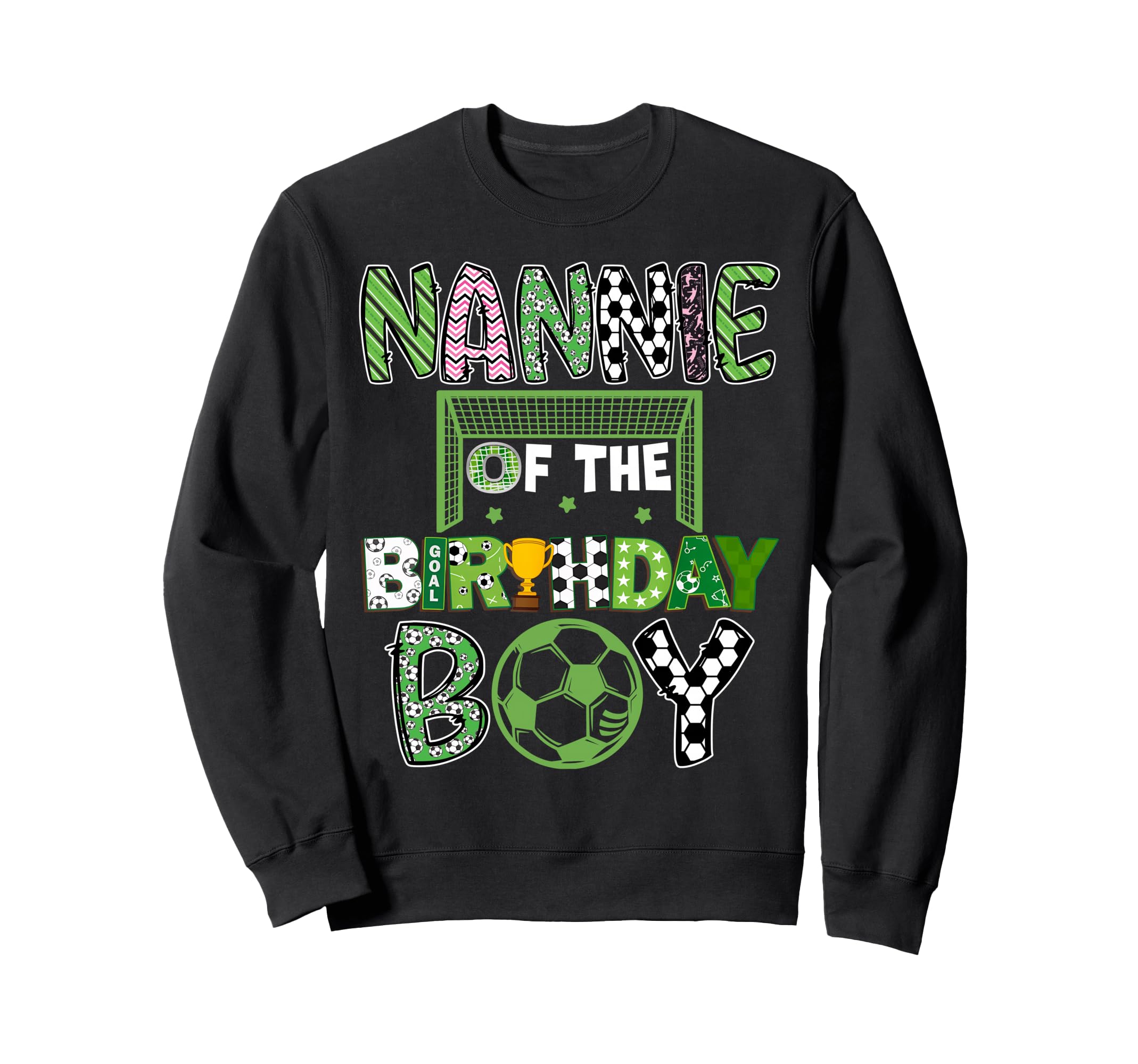 Nannie Birthday Soccer Player Birthday Sweatshirt - Custom Art Print Unisex - T-Shirt, Sweatshirt, Hoodie
