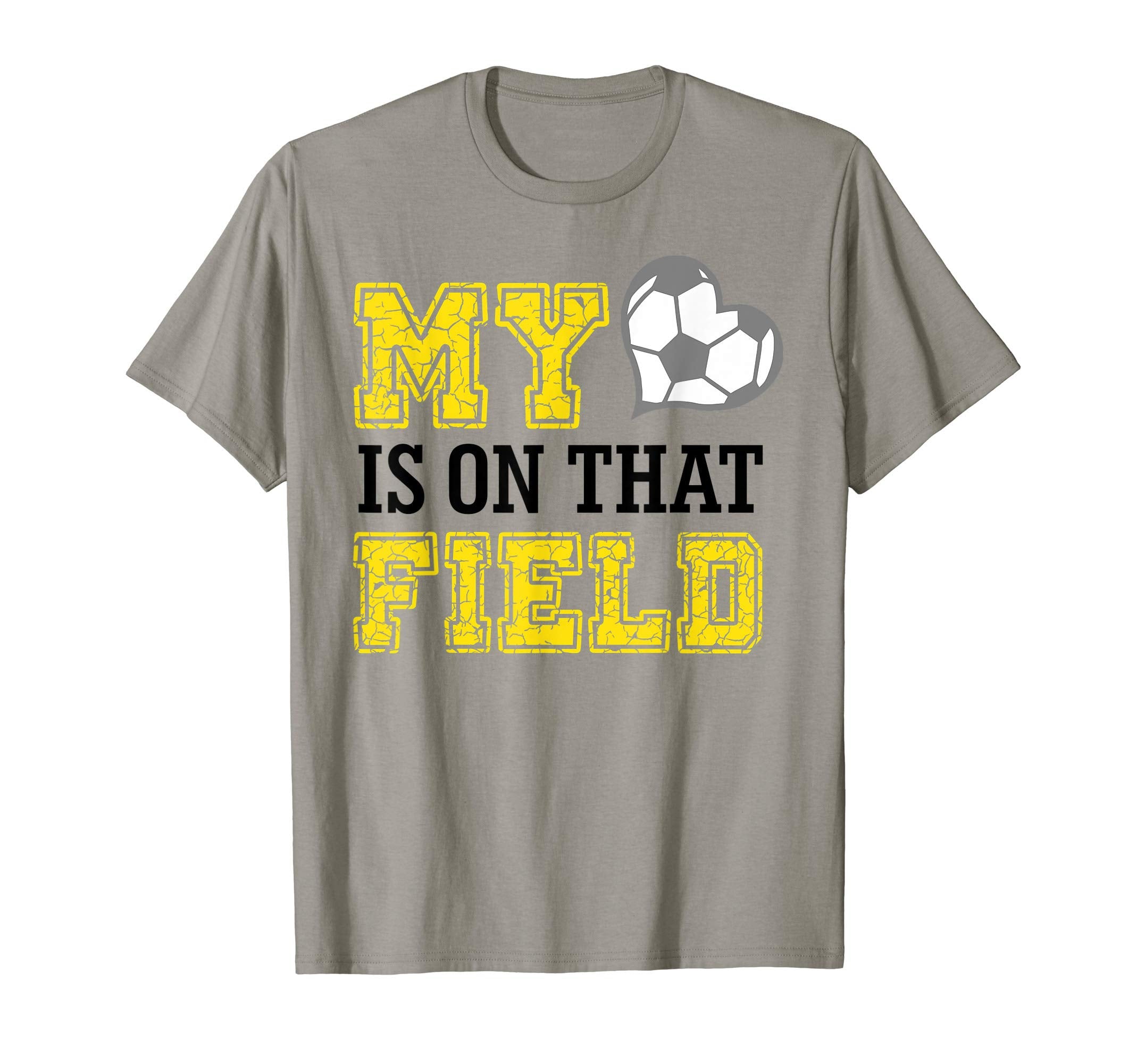 My Heart Is That Field Soccer Mom T-Shirt - Novelty Apparel for Adults - T-Shirt, Sweatshirt, Hoodie