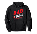 Family Twins Dad Twins Overachiever Hoodie - Fun Novelty Design for Adults - T-Shirt, Sweatshirt, Hoodie