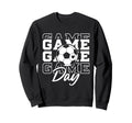 Game Day Soccer Ball Soccer Mom Sweatshirt - Fun Novelty Design for Adults - T-Shirt, Sweatshirt, Hoodie