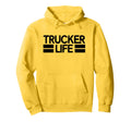 Trucker Life Proud Semi Truck Driver Hoodie - Aesthetic Graphic for Adults - T-Shirt, Sweatshirt, Hoodie
