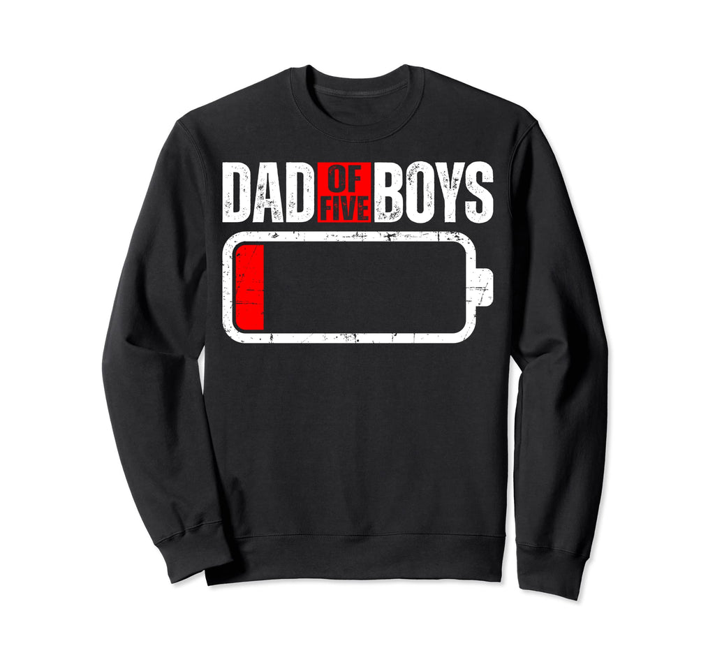 Low Battery Dad Five Sweatshirt - Streetwear Style Unisex - T-Shirt, Sweatshirt, Hoodie