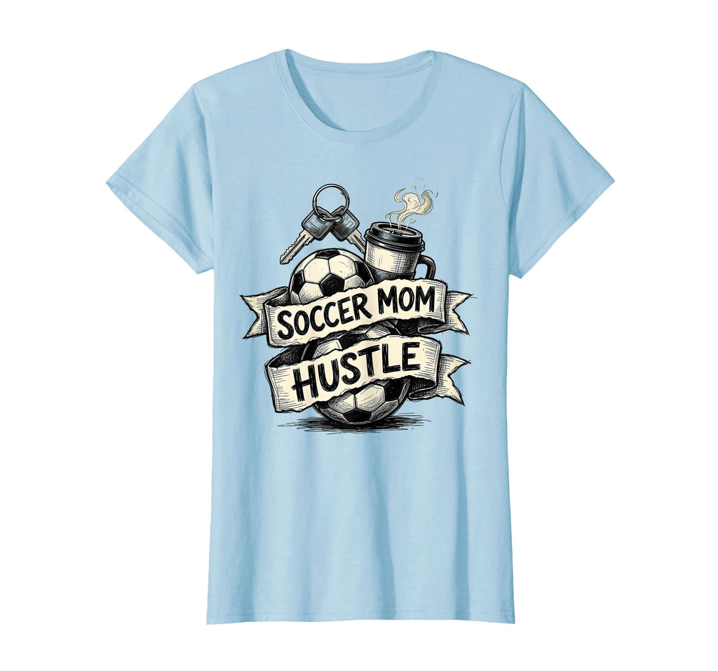 Soccer Mom Hustle T-Shirt - Custom Art Print Unisex - T-Shirt, Sweatshirt, Hoodie
