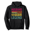 Husband Dad 60 Year Old Legend Hoodie - Casual Everyday Wear for Adults - T-Shirt, Sweatshirt, Hoodie
