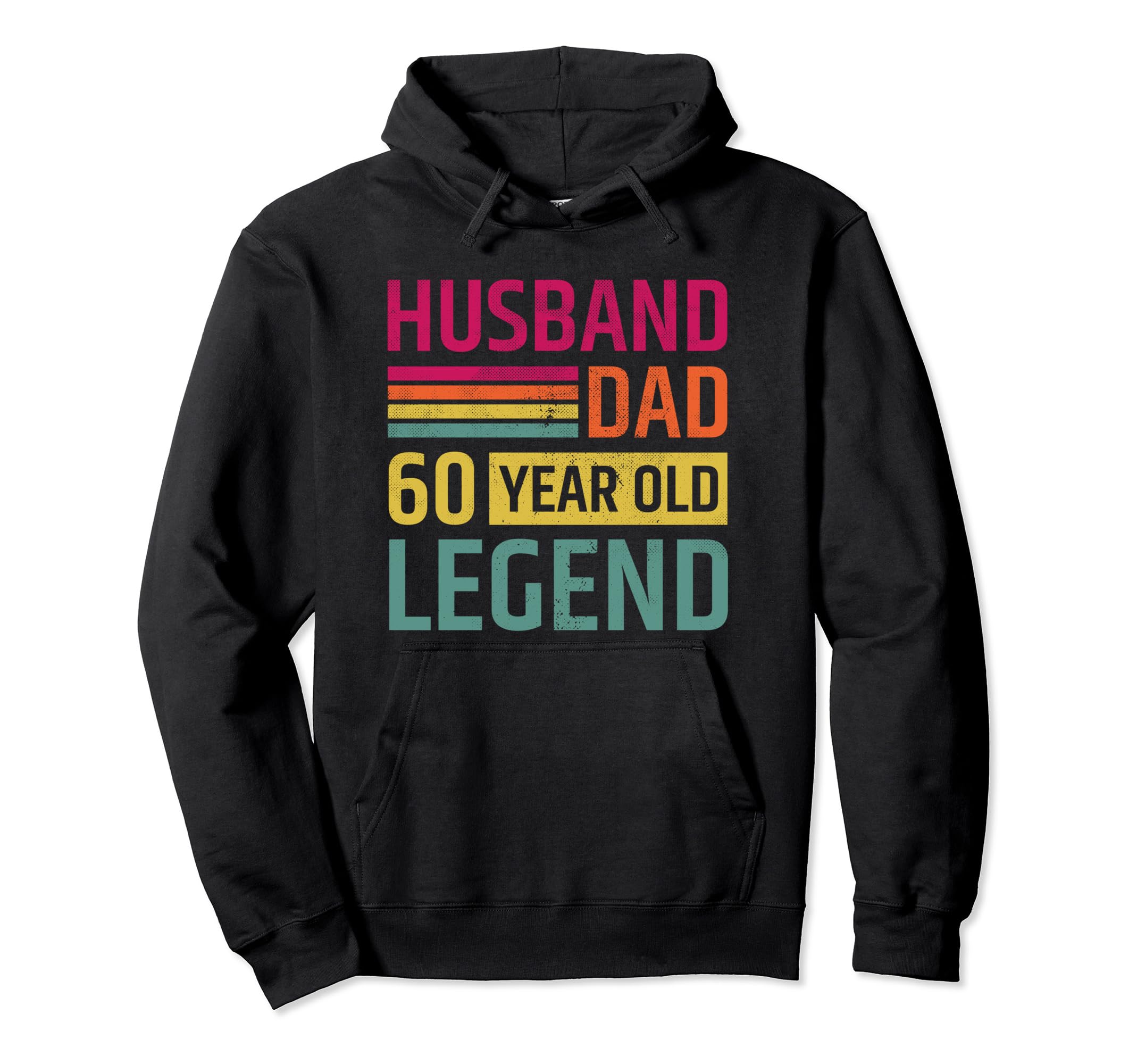 Husband Dad 60 Year Old Legend Hoodie - Casual Everyday Wear for Adults - T-Shirt, Sweatshirt, Hoodie
